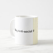 Tasse de café, se sentant antisociale ? (Devant gauche)