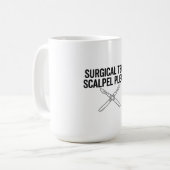 Tasse de café Tech Chirurgicale Scalpel S'il Vous (Devant gauche)