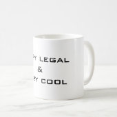 Tasse de café TRÈS JURIDIQUE et TRÈS FRAÎCHE (Devant droit)