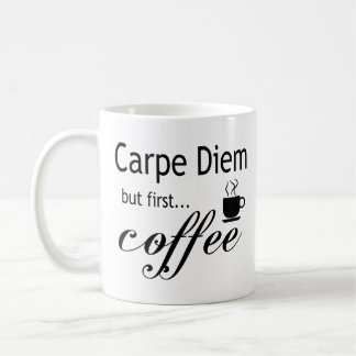 Tasse de Carpe Diem