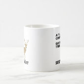 Tasse de chasse drôle semble légitime (Centre)