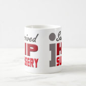 Tasse de chirurgie de remplacement de hanche (Centre)