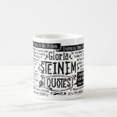 Tasse de CITATION de Gloria Steinem (Centre)