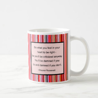 Tasse de citation d'Eleanor Roosevelt