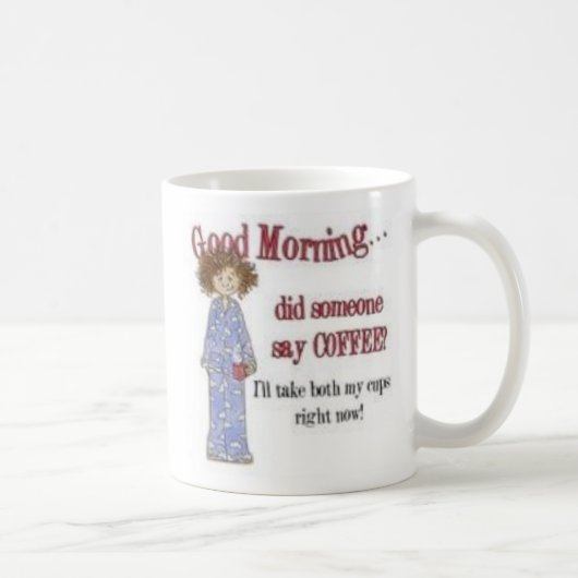 Tasse de Coffe bonjour (Droite)