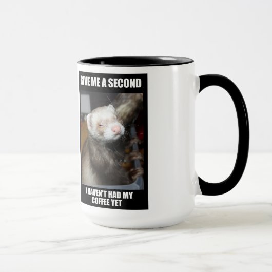 Tasse de Coffe de furet. Je n'ai pas pris mon (Droite)