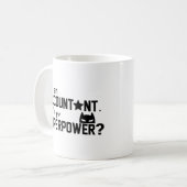 Tasse de comptable je suis des cadeaux de (Devant gauche)