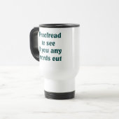 Tasse de correcteur d'épreuves (Devant gauche)