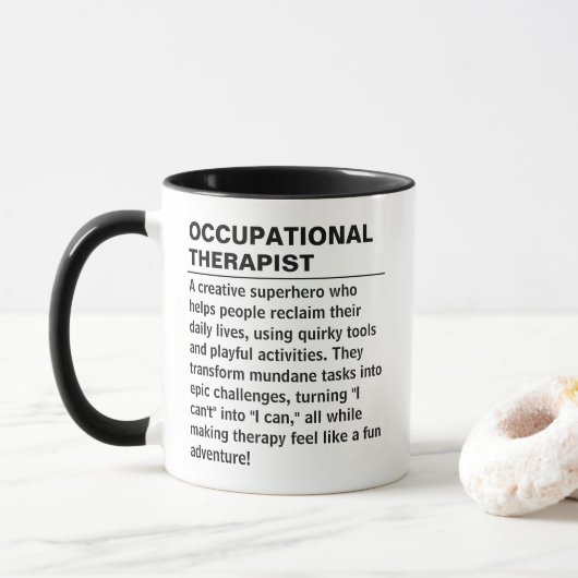 Tasse de définition d'ergothérapeute Cadeau OT (Avec donut)