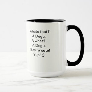 Tasse de Degu