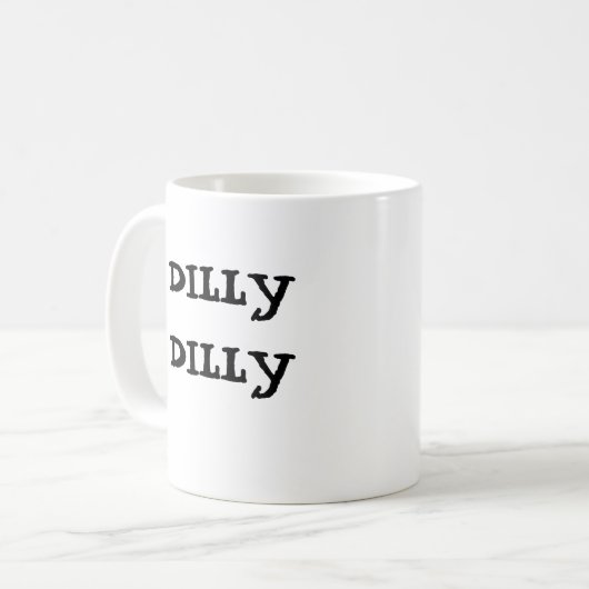 Tasse de Dilly Dilly (Devant gauche)