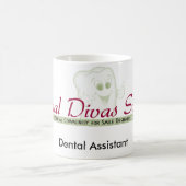 Tasse de diva d'assistant dentaire (Centre)