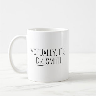 Tasse de docteur, tasse de PHD, en fait c'est Dr M