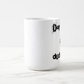 tasse de dudebag (Centre)