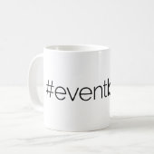 tasse de #eventboss (Devant gauche)
