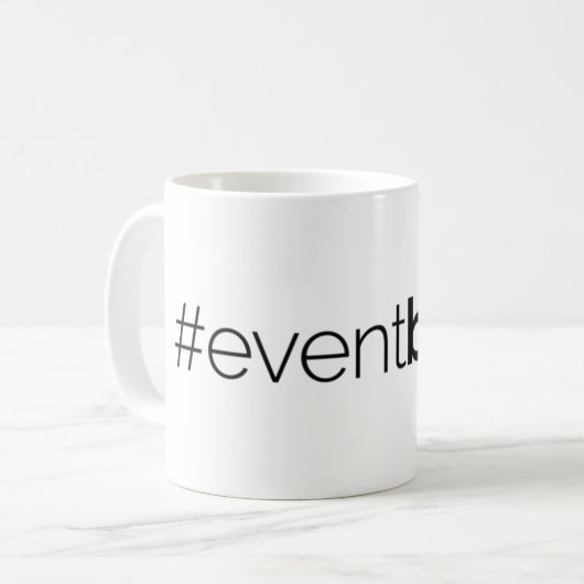 tasse de #eventboss (Devant gauche)