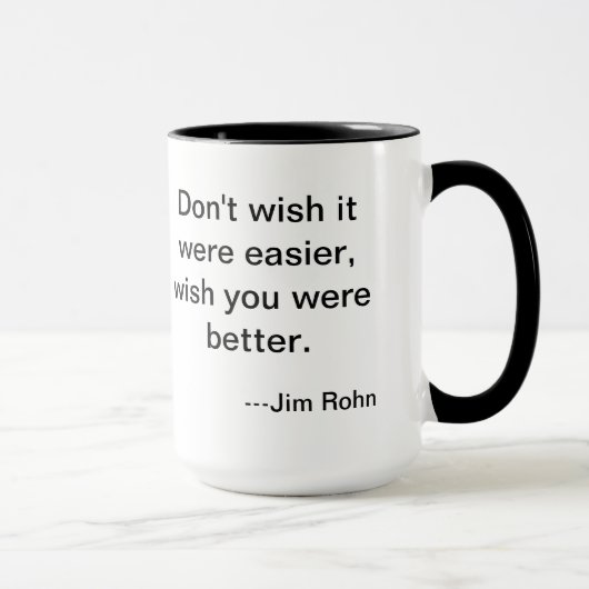 Tasse de facilité de JIM Rohn (Droite)