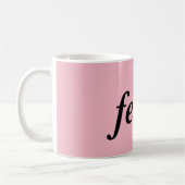 Tasse de Fet*s (Gauche)