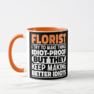 Tasse de fleuriste avec citations drôles « Fleuris