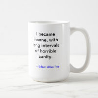 Tasse de folie de Poe