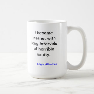 Tasse de folie de Poe