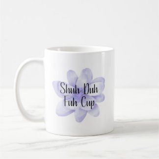 Tasse de Fou