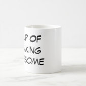 Tasse de Freaking impressionnante (Centre)