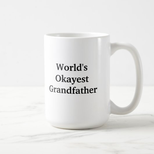 Tasse de grand-père d'Okayest du monde (Droite)