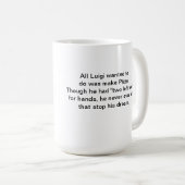 Tasse de griffonnage - il juste Recherché pour (Devant droit)