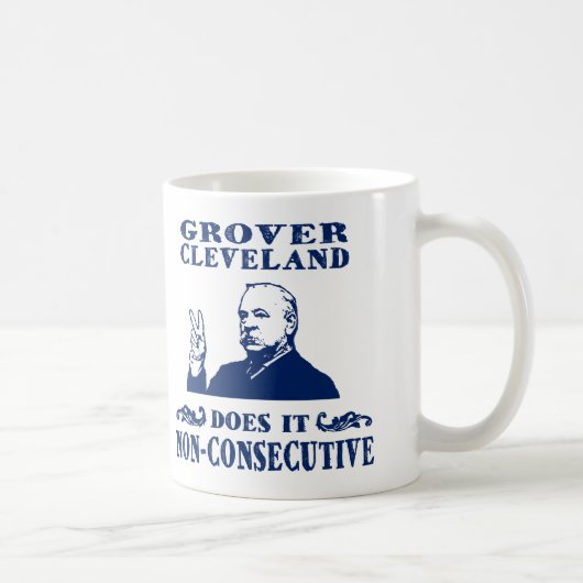 Tasse de Grover Cleveland (Droite)