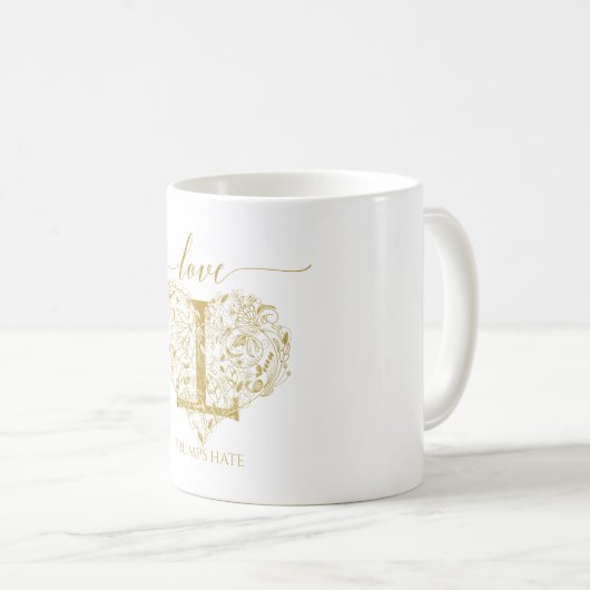 Tasse de haine d'atouts d'amour (Devant droit)