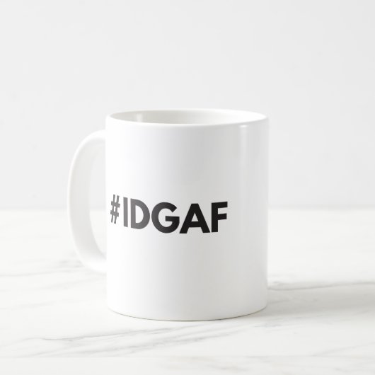 Tasse de #IDGAF (Devant gauche)