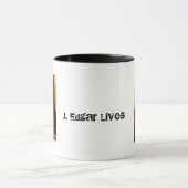 Tasse de J. Edgar Lives (Centre)