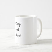 Tasse de Joe ! Tasse de café (Devant droit)