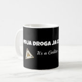 Tasse de kocham du ja cie de droga de Moja (Devant gauche)