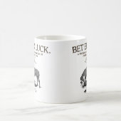 TASSE DE LA CHANCE B/W DE BET'ER (Centre)