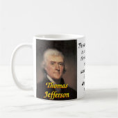 Tasse de la citation 23 de Thomas Jefferson (Gauche)