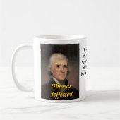 Tasse de la citation 24 de Thomas Jefferson (Gauche)