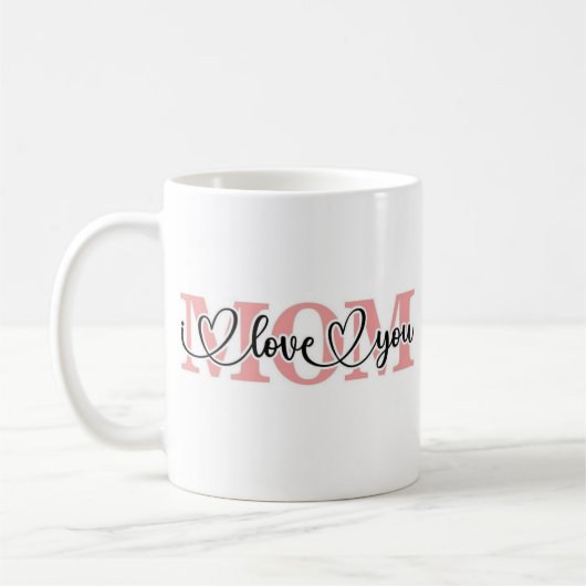 Tasse de la fête des mères rose blanc je t'aime ma (Gauche)