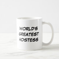 Tasse de la plus grande "hôtesse du monde"