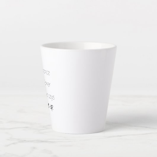 Tasse de latte de persévérance (Devant)