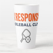 Tasse de Latte de Pickleball Dink Responsablement (Devant)