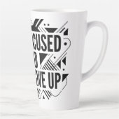Tasse de Latte « Restez Concentré Ne Vous Décourag (Droite)