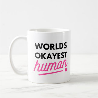 Tasse de l'Homme Moyennement Bien du Monde – Tasse