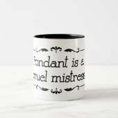 Tasse "de maîtresse cruelle" (Centre)