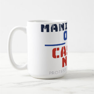 Tasse de Manifester Oui Casser Non Manifestation P