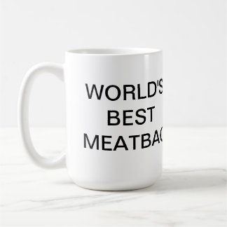 Tasse de Meatbag du monde d'ICWXP la meilleure