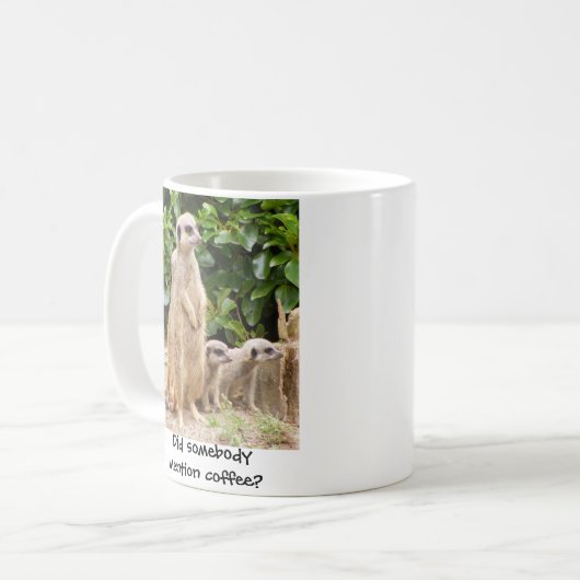 Tasse de Meerkat quelqu'un café de mention (Devant gauche)