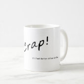Tasse de merde (Devant droit)