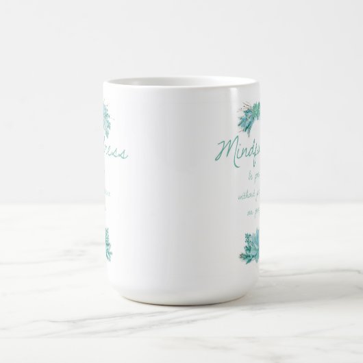 Tasse de Mindfulness (Centre)